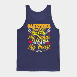 Cafeteria Worker Full Heart Lunch Lady Tank Top